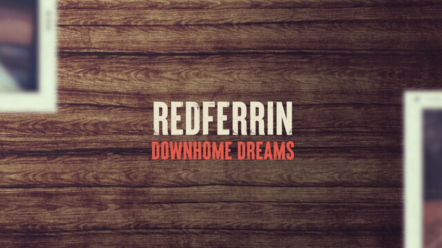 Downhome Dreams (Lyric Video)