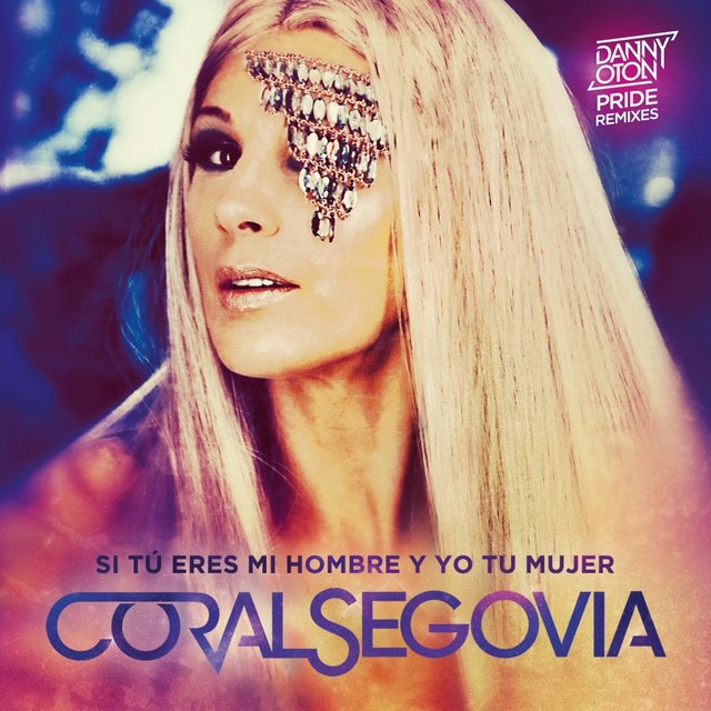 Si Tu Eres Mi Hombre Y Yo Tu Mujer (Remixes)