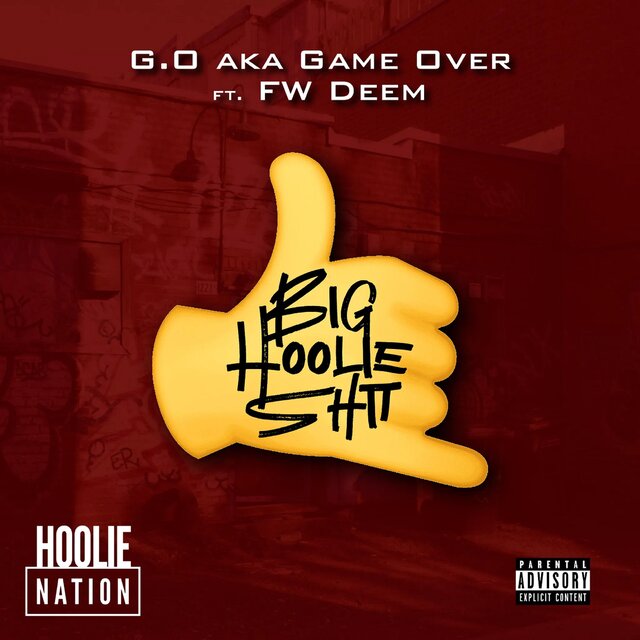 Big Hoolie Shit (feat. FW Deem)