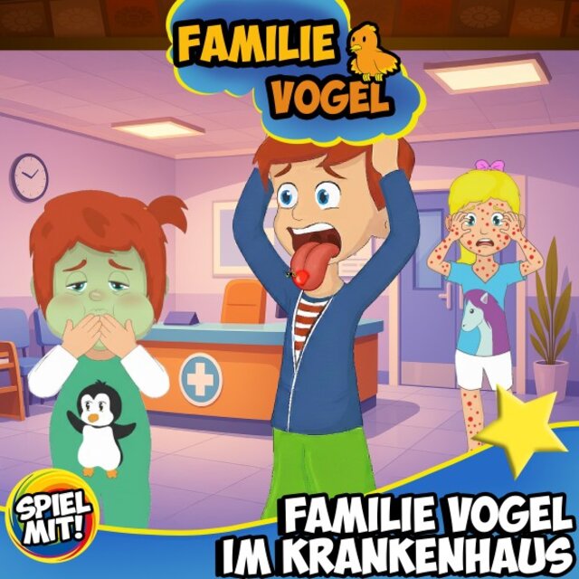 Familie Vogel im Krankenhaus (Familie Vogel)