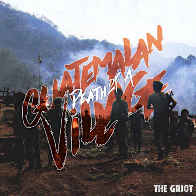 Death of a Guatemalan Village