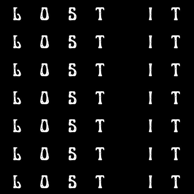 LOST IT