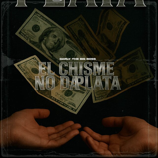 El Chisme No Da Plata