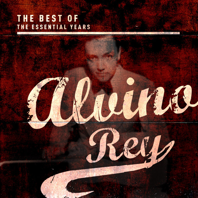 Best of the Essential Years: Alvino Rey