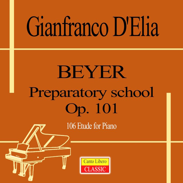 Ferdinand Beyer: Preparatory School, Op. 101 (Piano Version)