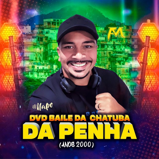 Dvd Baile da Chatuba da Penha Anos 2000