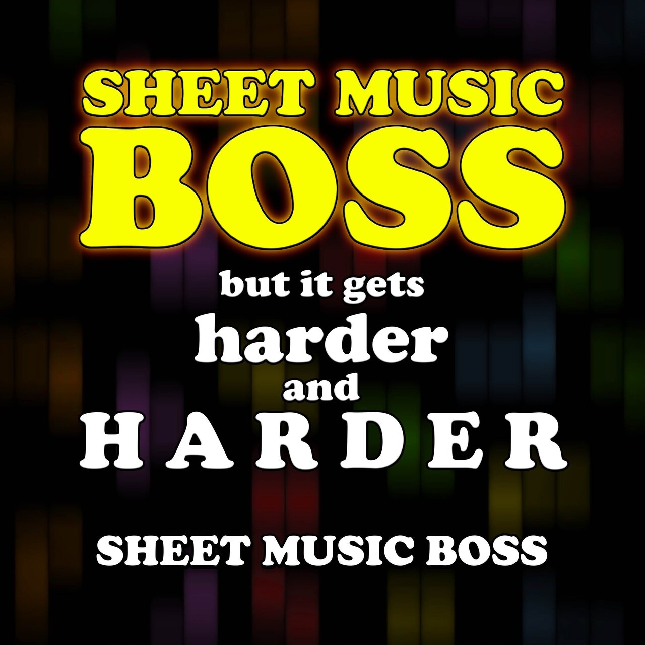 SMB But It Gets Harder And H A R D E R By Sheet Music Boss On TIDAL