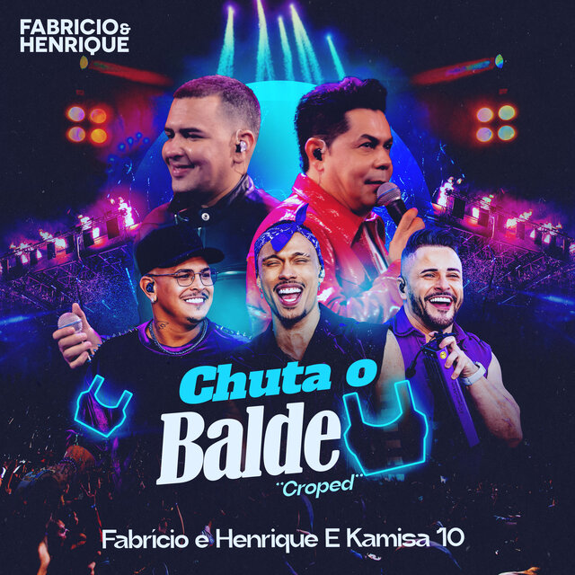 Chuta o Balde (Croped) (Ao Vivo)