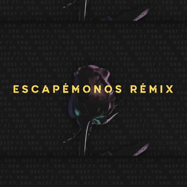 Escapémonos (Remix)