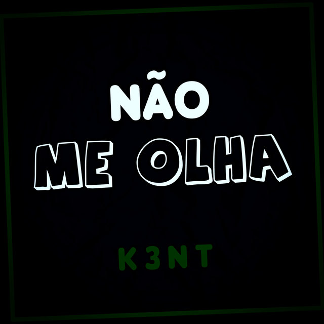 Não Me Olha