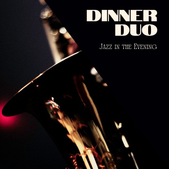 Dinner Duo: Dinner Jazz
