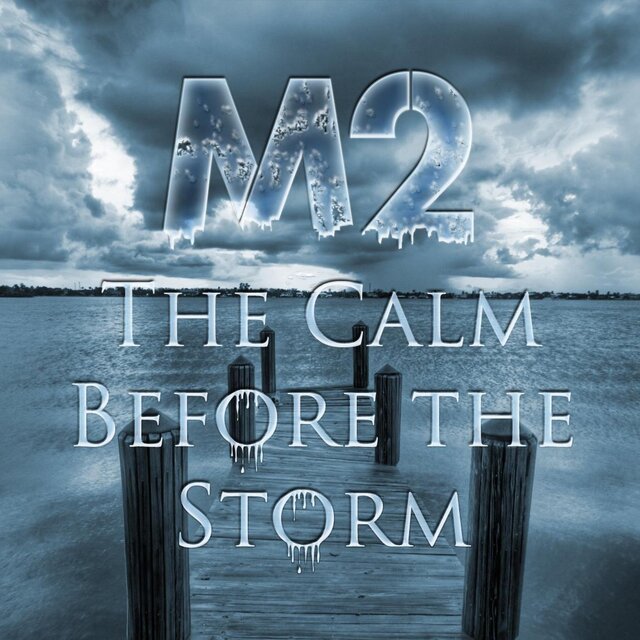 The Calm Before the Storm