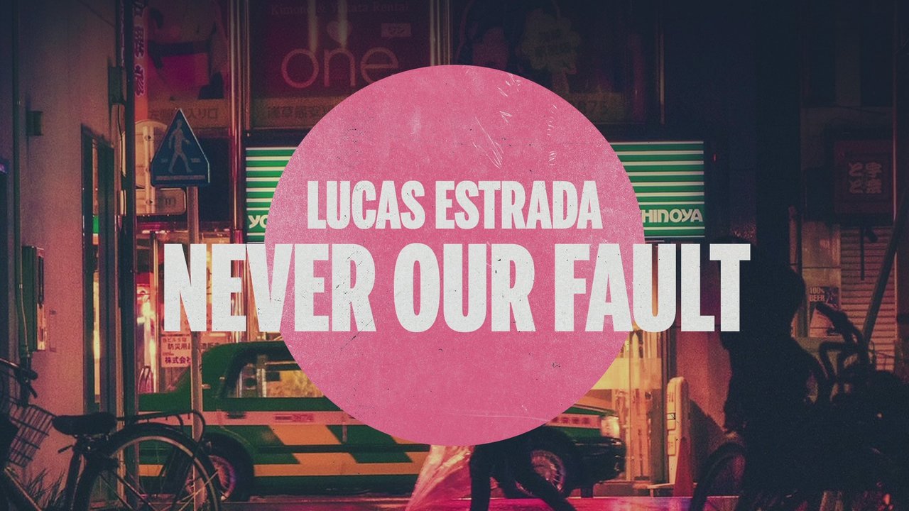 Never Our Fault