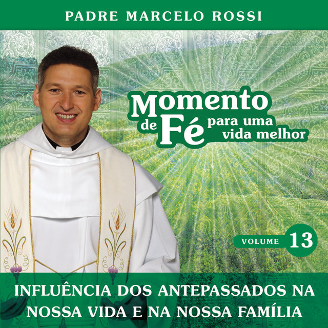 Momento De Fé Para Uma Vida Melhor (Influência Dos Antepassados, Nossa Vida, Nossa Família)