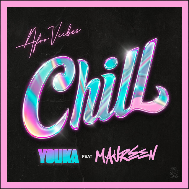 Chill (feat. Maureen) (Remix)