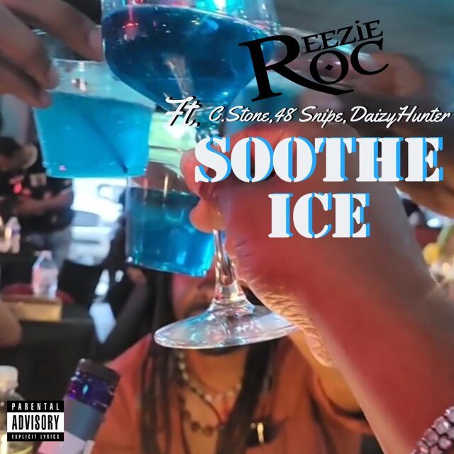 Soothe Ice (feat. Daizy Hunter, 48 sniper & Corey Stone)