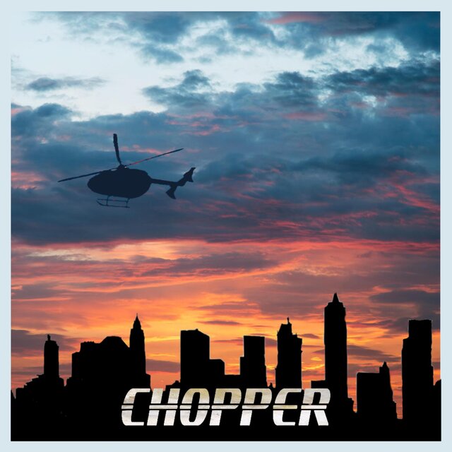 CHOPPER