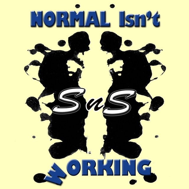 Normal Isn't Working