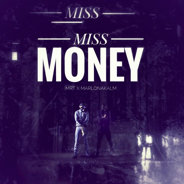 MISS MONEY