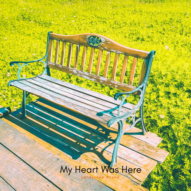 My Heart Was Here