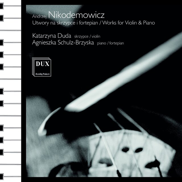Nikodemowicz: Works for Violin & Piano