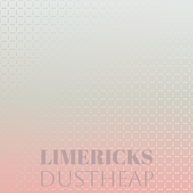 Limericks Dustheap