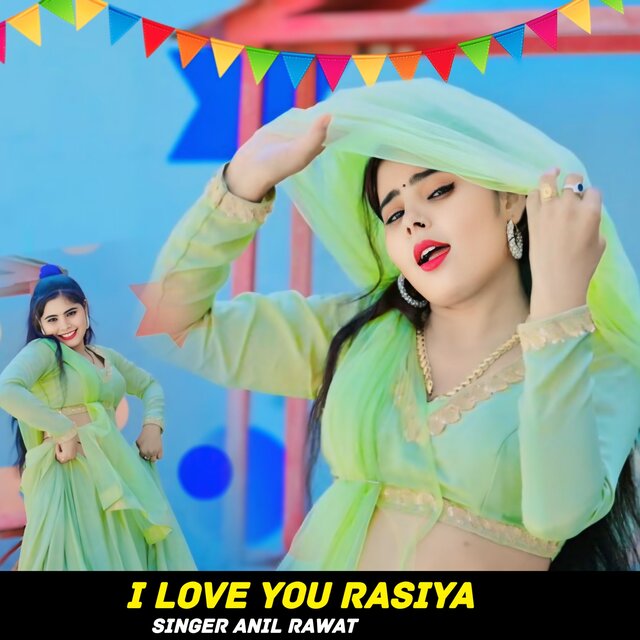 I Love You Rasiya