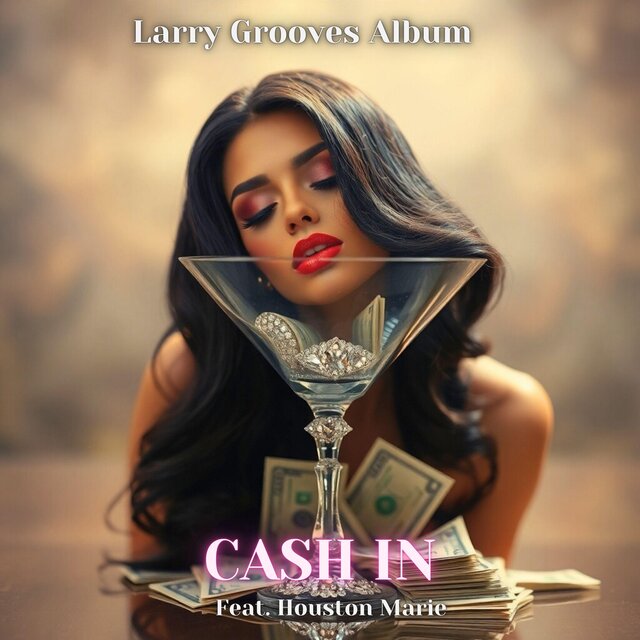 Cash In (feat. Houston Marie)