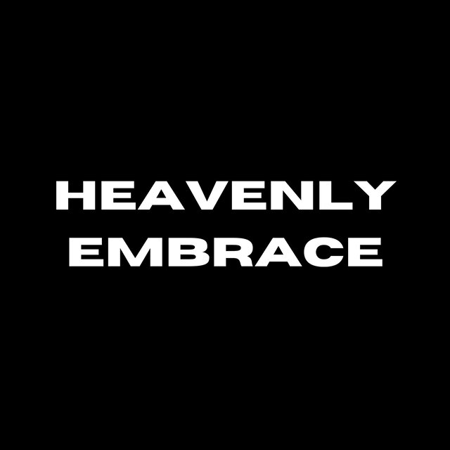Heavenly Embrace