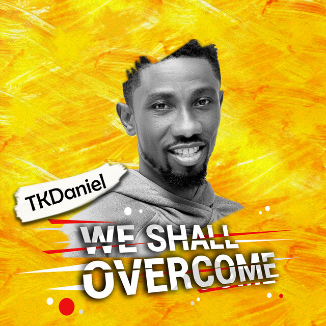 WE SHALL OVERCOME