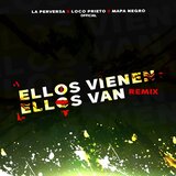 Ellos Vienen Ellos Van
