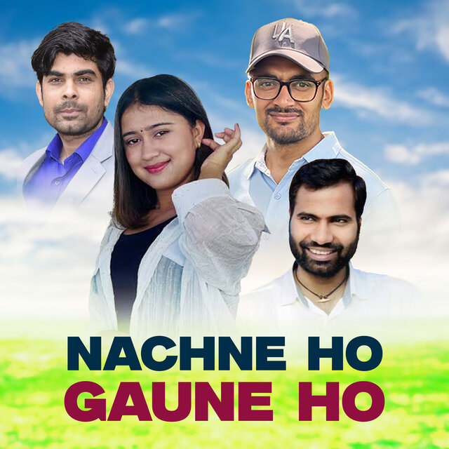 Nachne Ho Gaune Ho