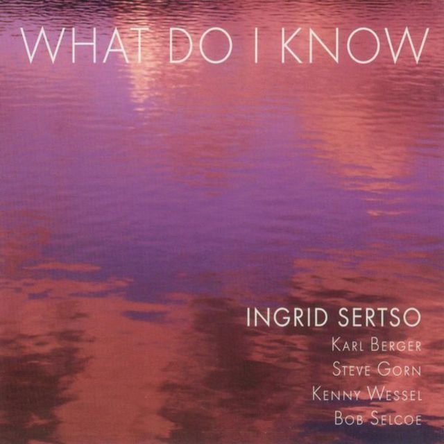 What Do I Know