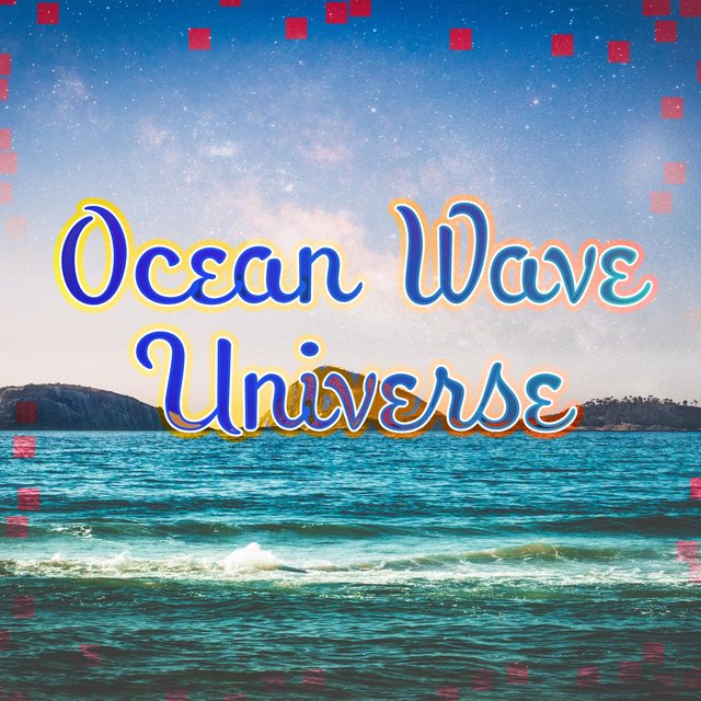 Ocean Wave Universe
