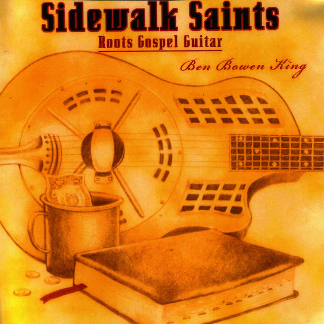 Sidewalk Saints - Roots Gospel Guitar