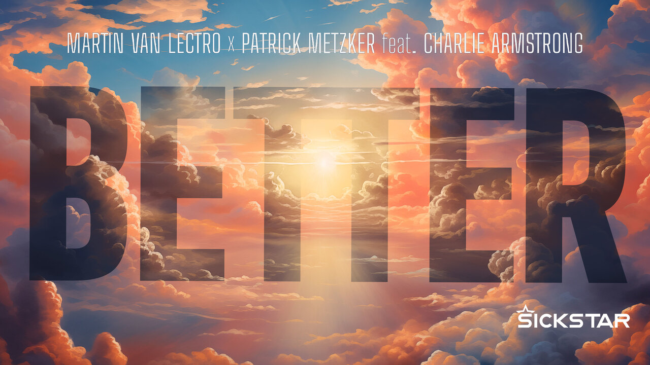 Better  (feat. Charlie Armstrong) (Visualizer)