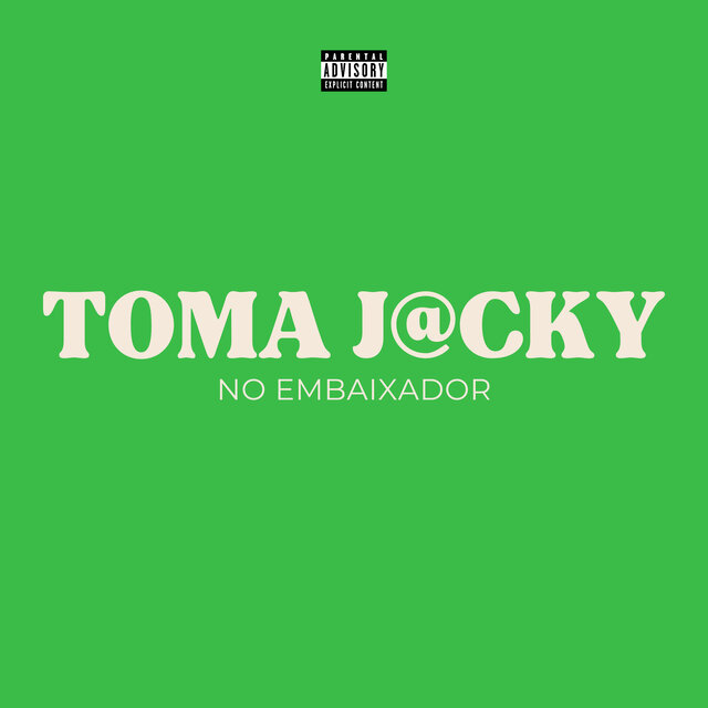 Toma J@cky no Embaixador