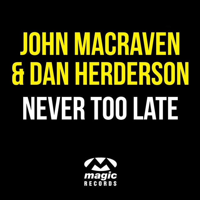 Never Too Late