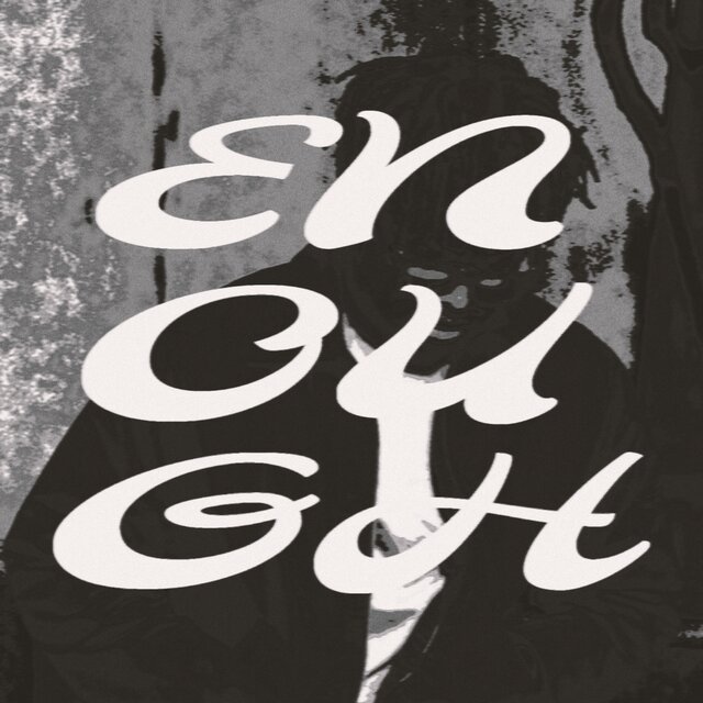 ENOUGH