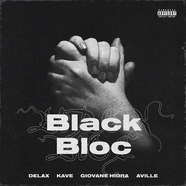 Black Bloc (feat. Kave & Giovanehidra)