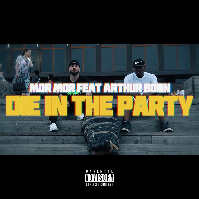 Die in the Party (feat. Arthur Born)