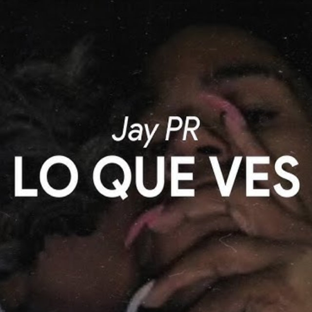Lo Que Ves