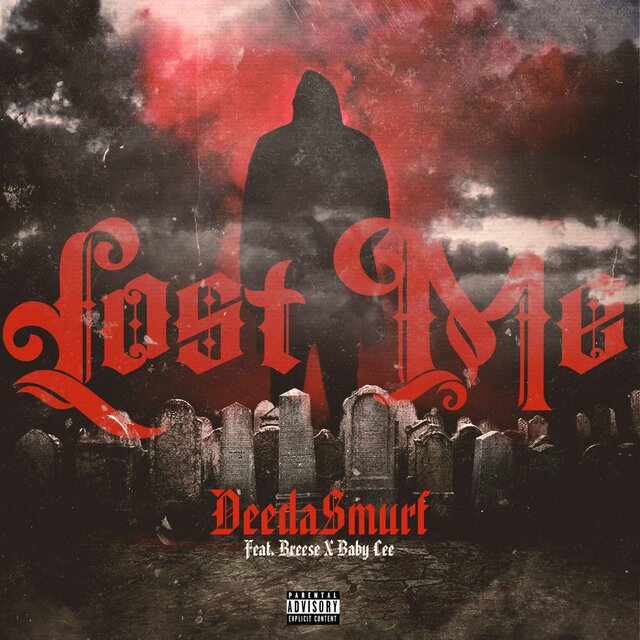 Lost Me (feat. Breese, Baby Cee)
