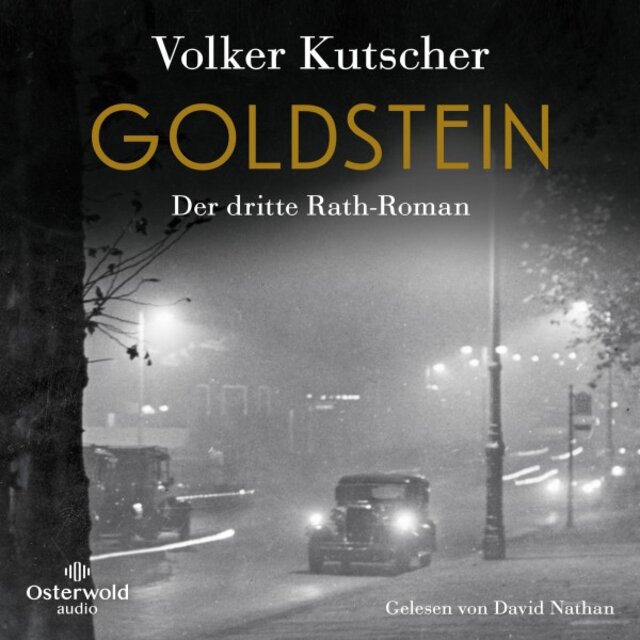 Goldstein (Die Gereon-Rath-Romane 3) [Der dritte Rath-Roman / Die Romanvorlage zur vierten Staffel der Kultserie Babylon Berlin]