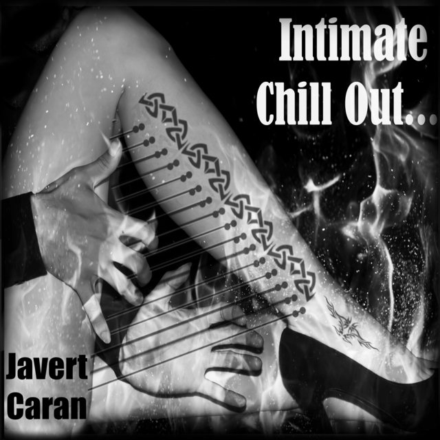 Intimate Chill Out...
