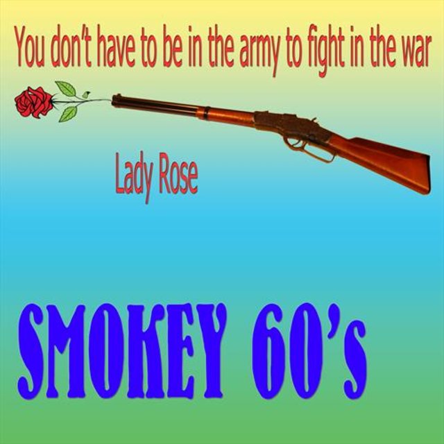 You Don’t Have to Be in the Army to Fight in the War