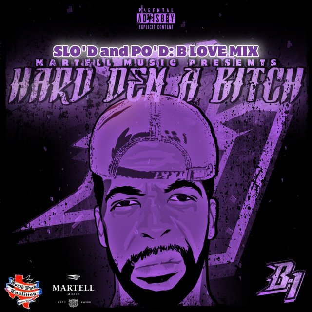 Hard Den a Bitch (Slo'd & Po'd Versions)