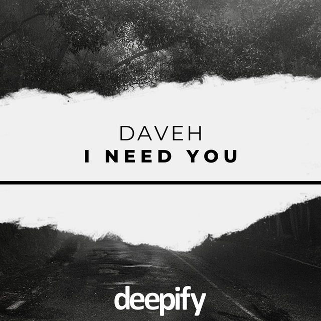 I Need You