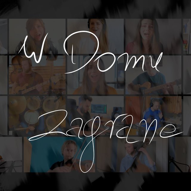 W domu zagrane (Zdalne nagrania podczas pandemii)