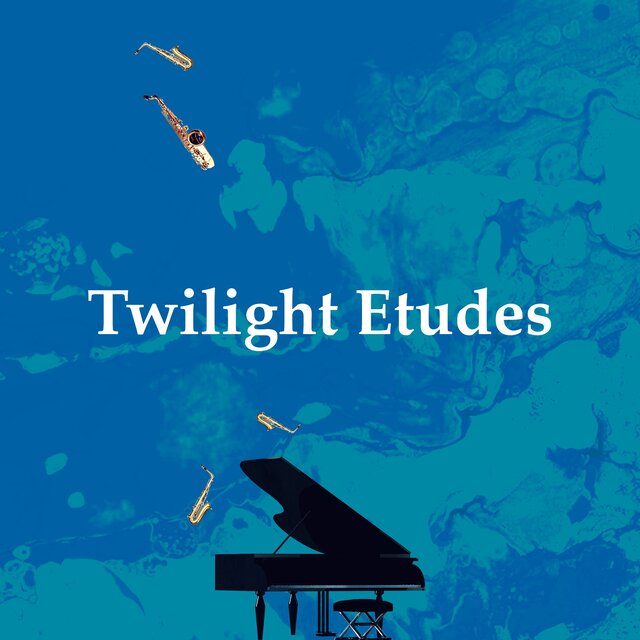 Twilight Etudes
